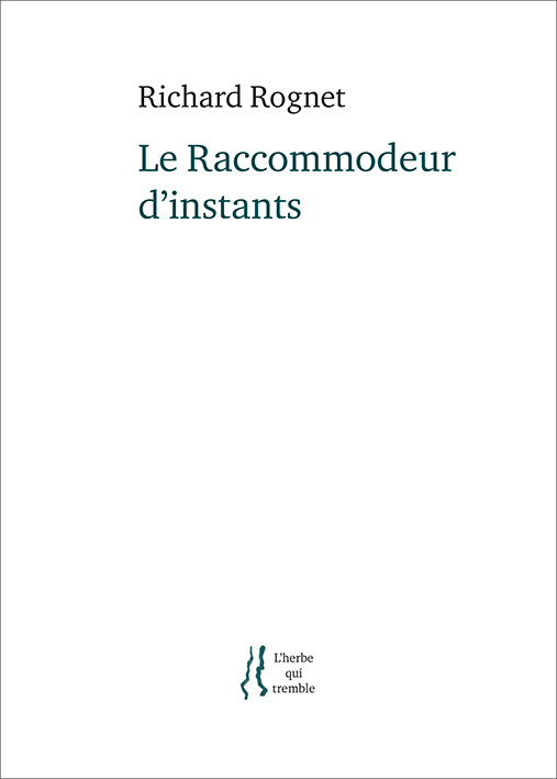 Libro Le Raccommodeur d'instants Rognet