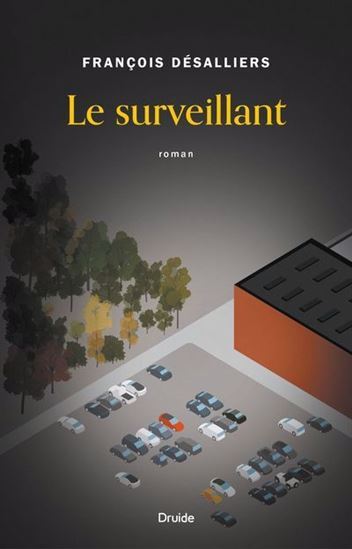 Kniha LE SURVEILLANT DESALLIERS FRANCOIS