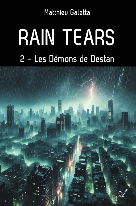 Kniha Rain tears, T2 Matthieu Galetta