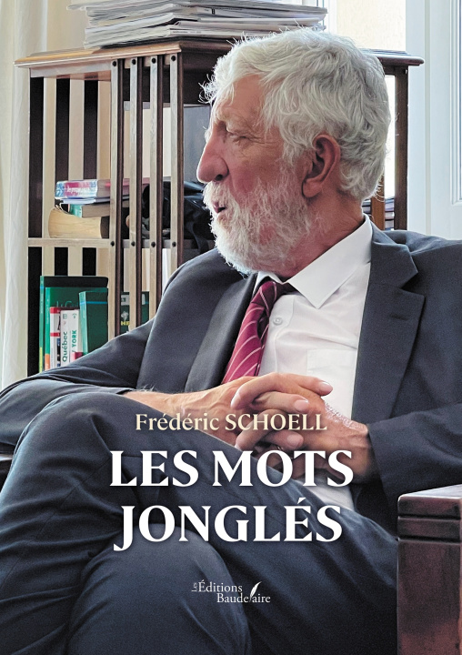 Kniha Les mots jonglés Frédéric Schoell