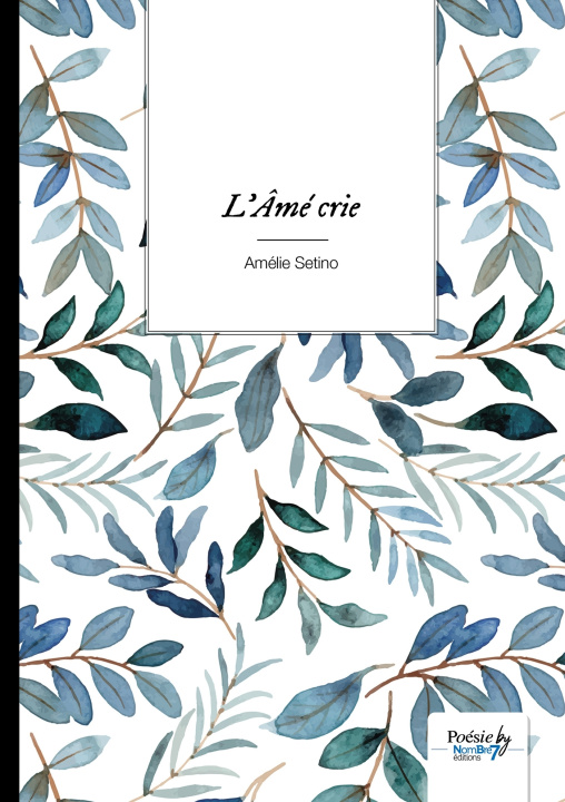 Kniha L'Âmé crie Amélie Setino