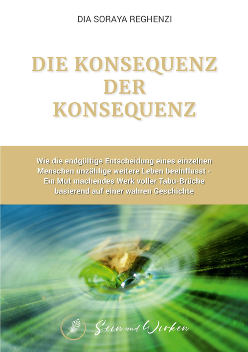 Kniha Die Konsequenz der Konsequenz Dia Soraya Reghenzi