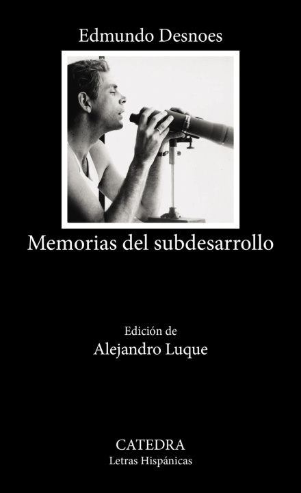 Libro Memorias Del Subdesarrollo Edmundo Desnoes
