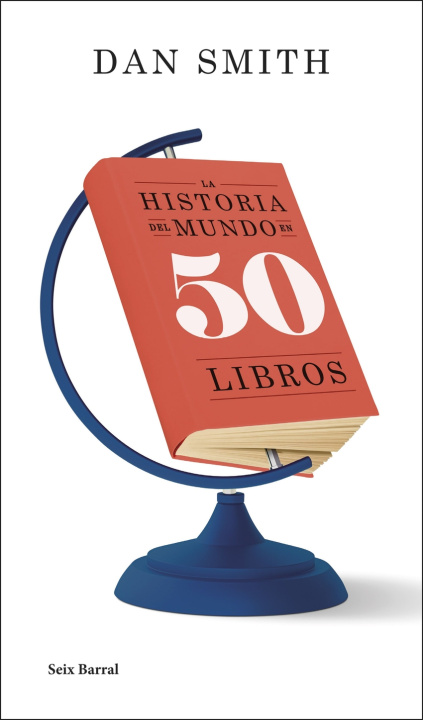 Kniha La historia del mundo en 50 libros DAN SMITH