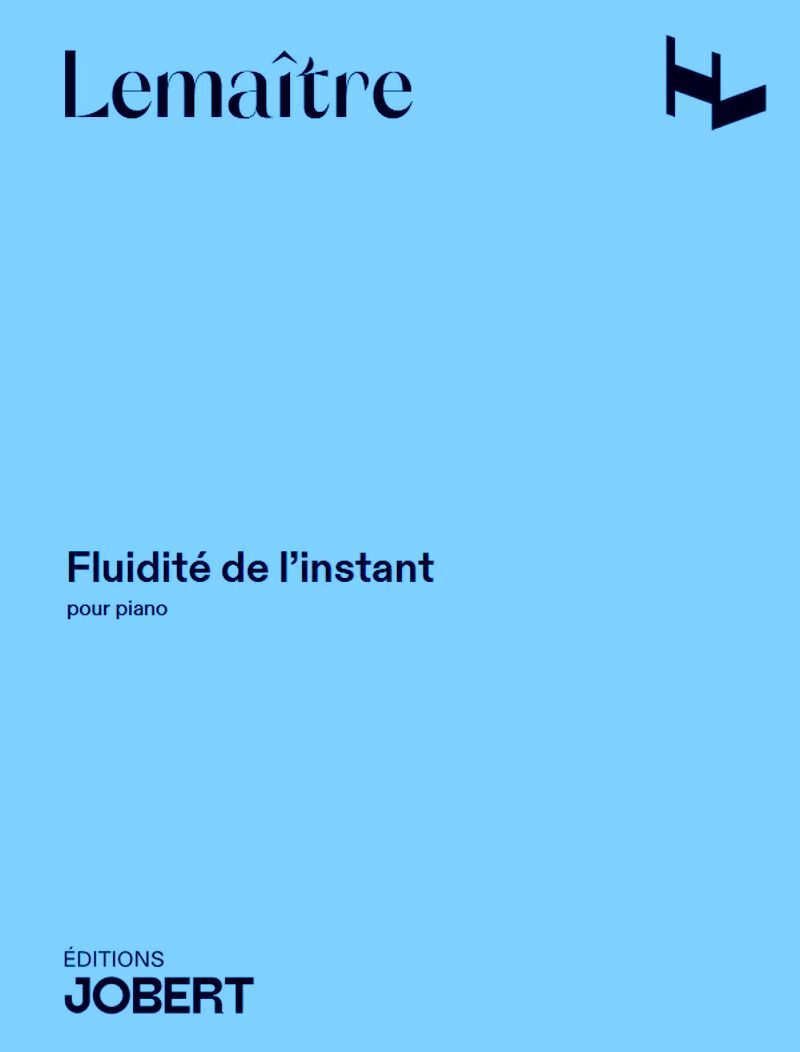 Tlačovina Fluidité de l'instant --- Piano LEMAITRE DOMINIQUE