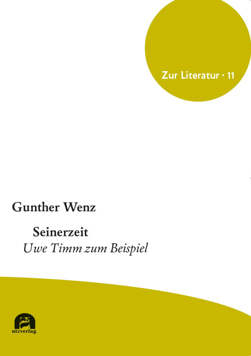 Kniha Seinerzeit Gunther Wenz