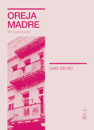 Buch Oreja Madre DANI ZELKO
