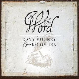 Audio The Word Davy Mooney & Ko Omura