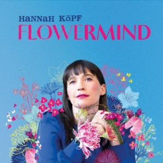 Audio Flowermind Hannah Köpf