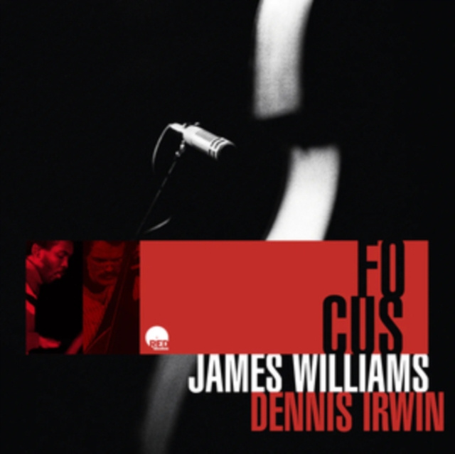 Audio Focus James Williams & Dennis Irwin