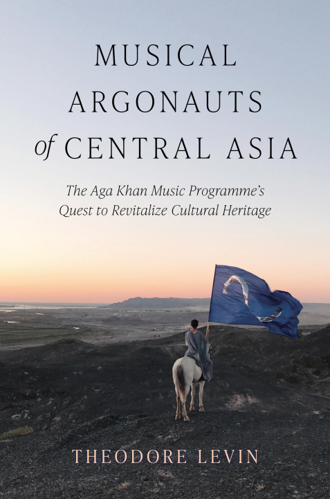 Knjiga Musical Argonauts of Central Asia Theodore Levin