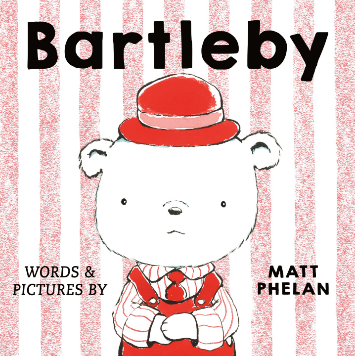 Kniha Bartleby Matt Phelan