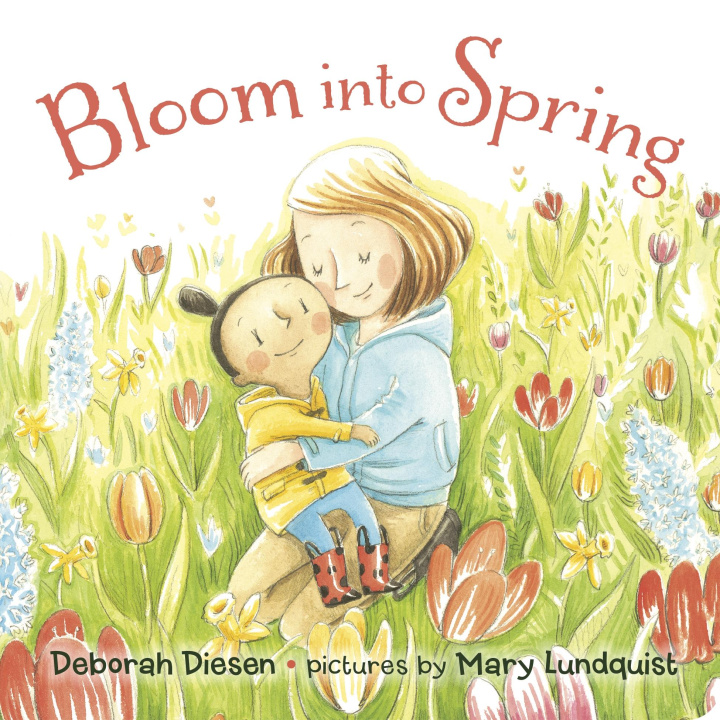 Kniha Bloom Into Spring Mary Lundquist