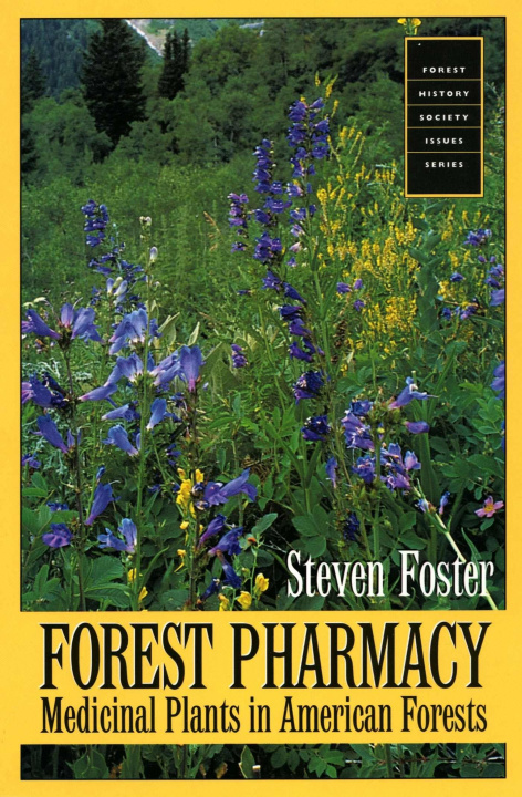 Knjiga Forest Pharmacy Steven Foster