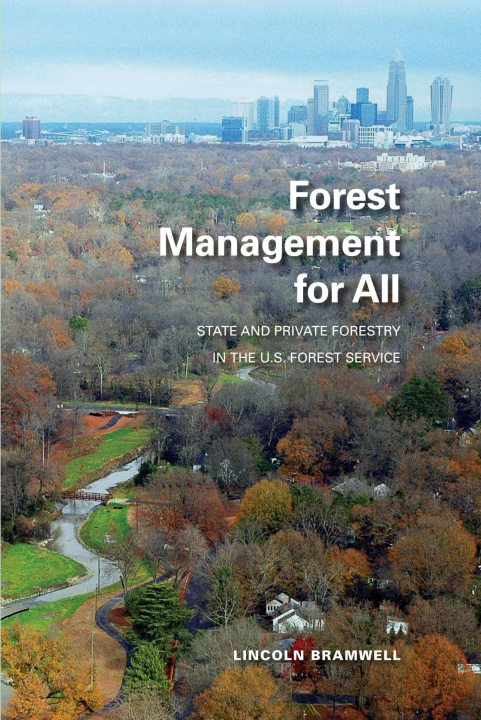 Knjiga Forest Management for All Lincoln Bramwell