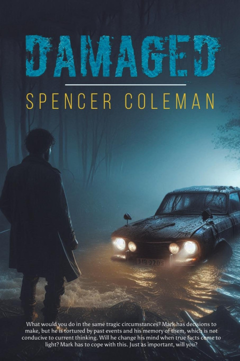 Kniha Damaged Spencer Coleman