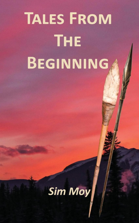 Kniha Tales From The Beginning Sim Moy