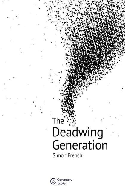 Kniha The Deadwing Generation Simon French