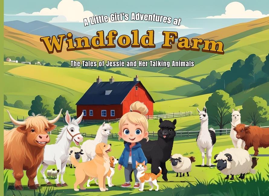 Kniha A Little Girl's Adventures at Windfold Farm Gb Authors