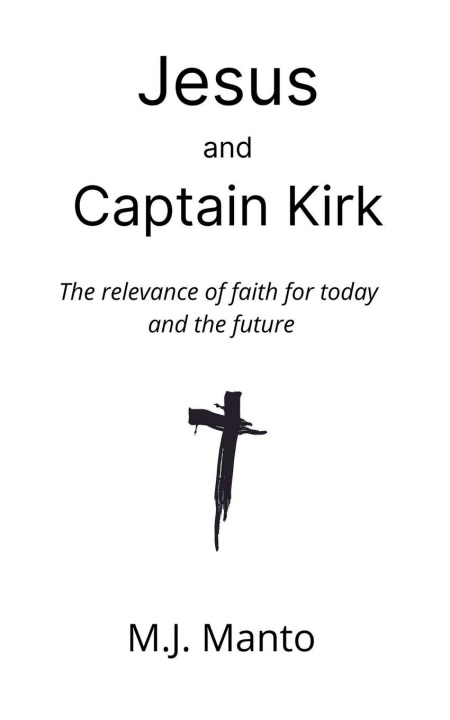 Kniha Jesus and Captain Kirk Michael Manto