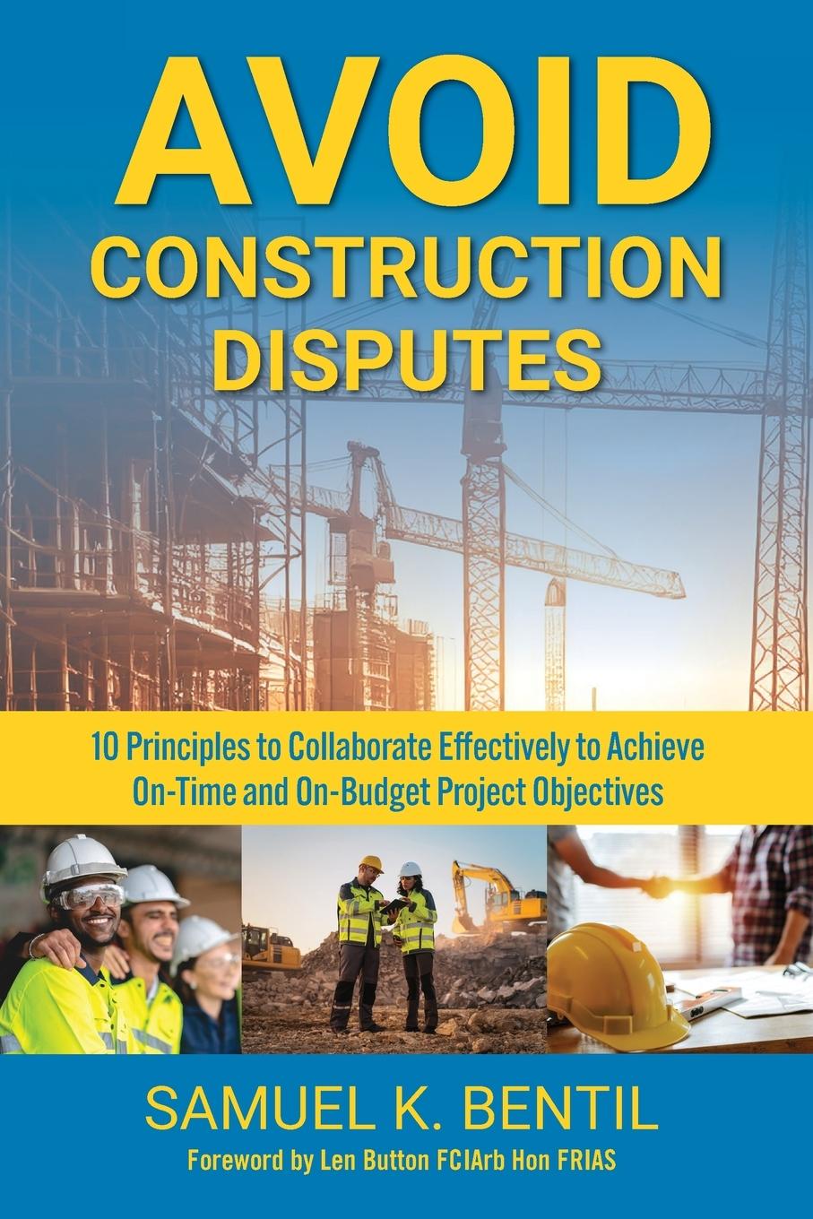 Kniha Avoid Construction Disputes Samuel K. Bentil