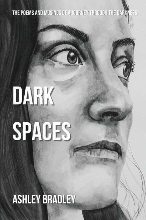 Kniha DARK SPACES Ashley Bradley