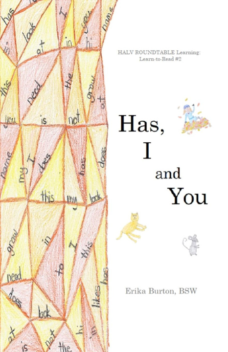 Kniha Has, I and You Erika Burton