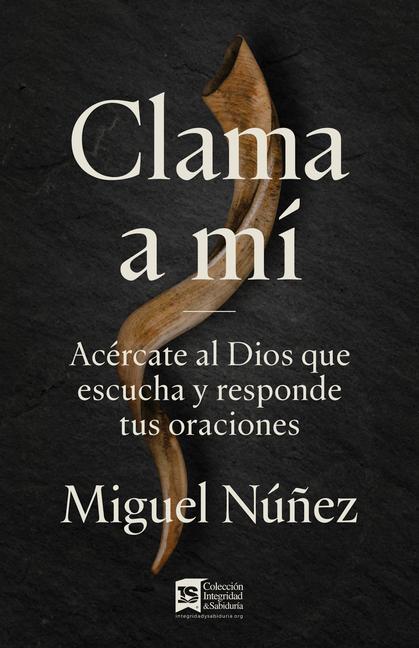 Kniha Clama a Mí Miguel Nunez