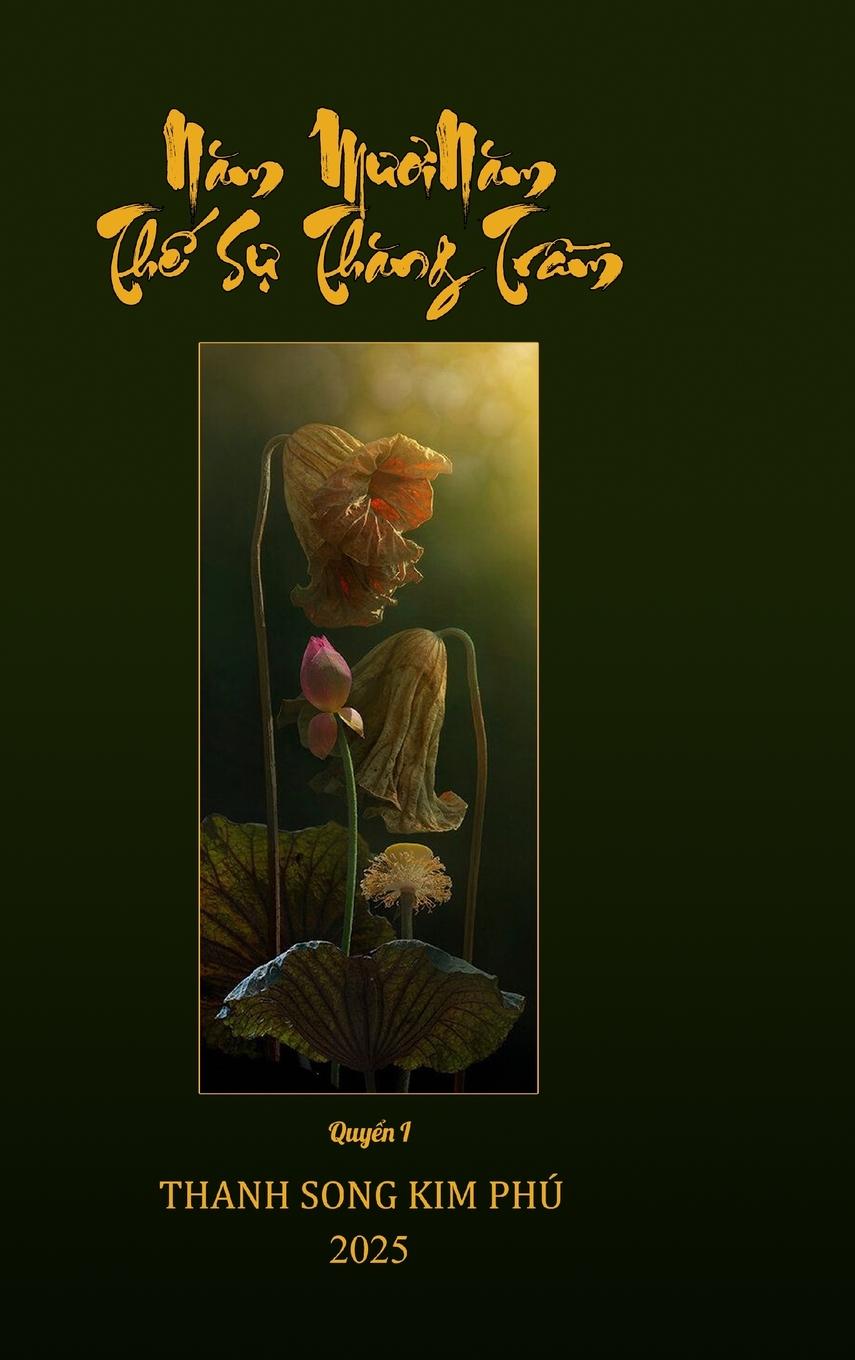 Libro 50 N?m Th? S? Th?ng Tr?m (Hard Cover, Full Colors) Thanh Song Kim Phu