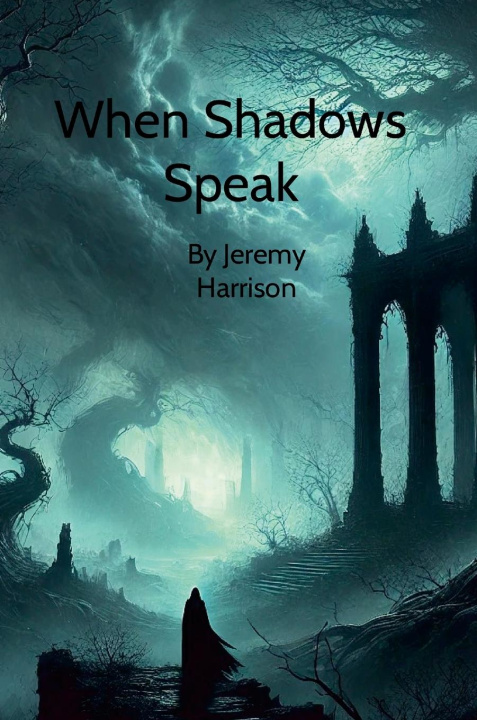 Kniha When Shadows Speak JEREMY HARRISON