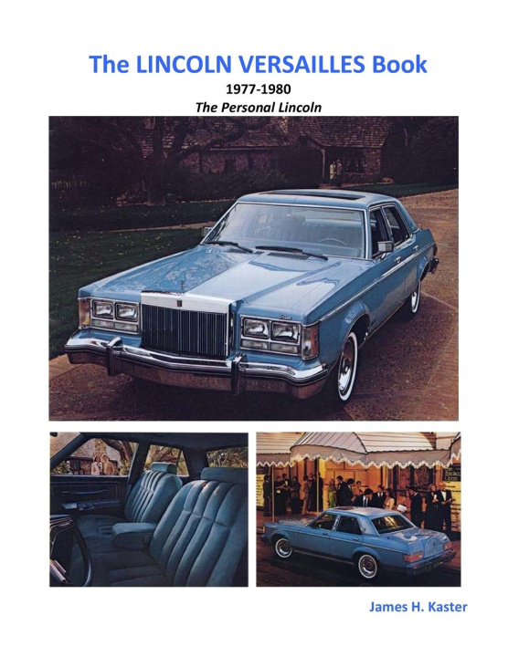 Kniha The LINCOLN VERSAILLES Book James Kaster