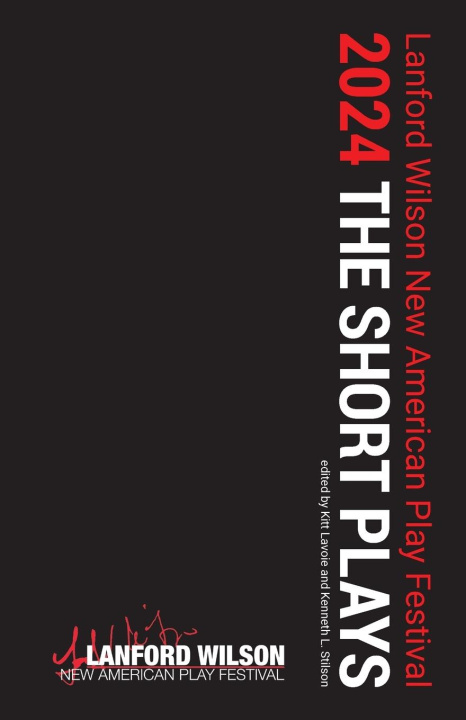 Kniha The Lanford Wilson New American Play Festival 2024 Kenneth Stilson