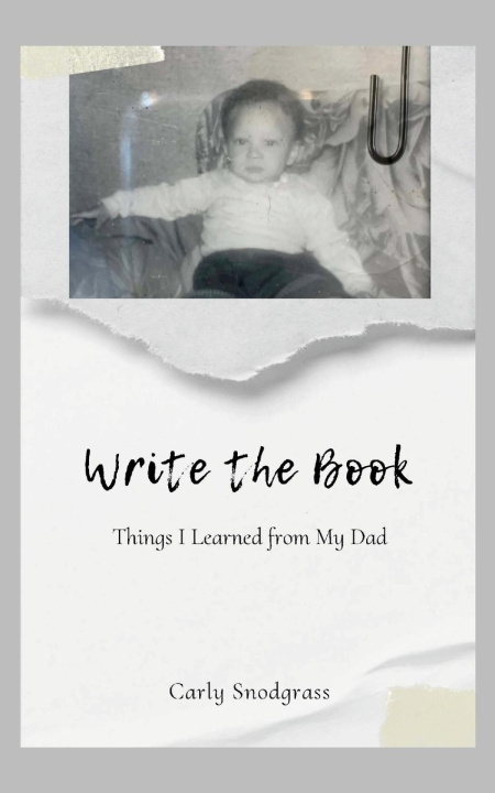 Kniha Write The Book Carly Snodgrass