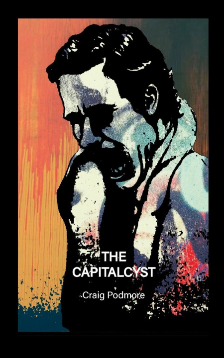 Kniha The Capitalcyst Craig Podmore