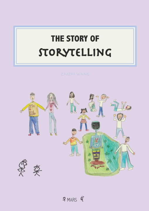 Kniha The Story of Storytelling Zaizhi Wang