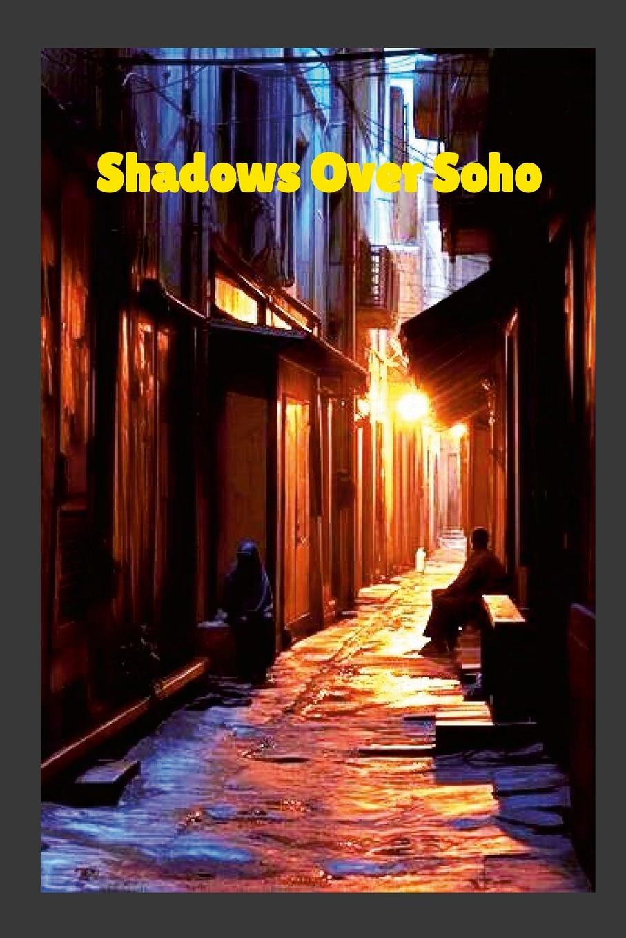 Kniha Shadows Over Soho Godders