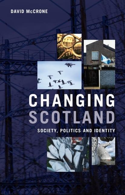 Kniha Changing Scotland McCrone