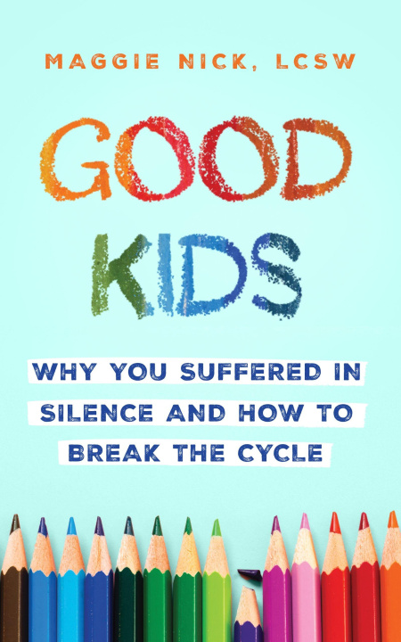 Kniha Good Kids NICK MAGGIE