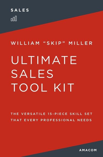 Kniha Ultimate Sales Tool Kit William Miller