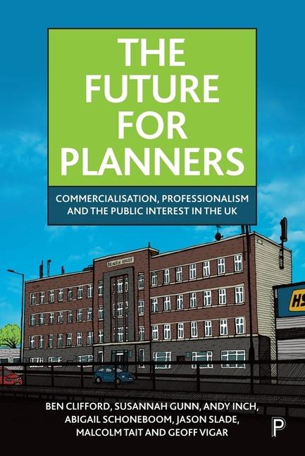 Kniha The Future for Planners Ben (University College London) Clifford