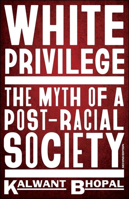 Kniha White Privilege Kalwant (University of Birmingham) Bhopal