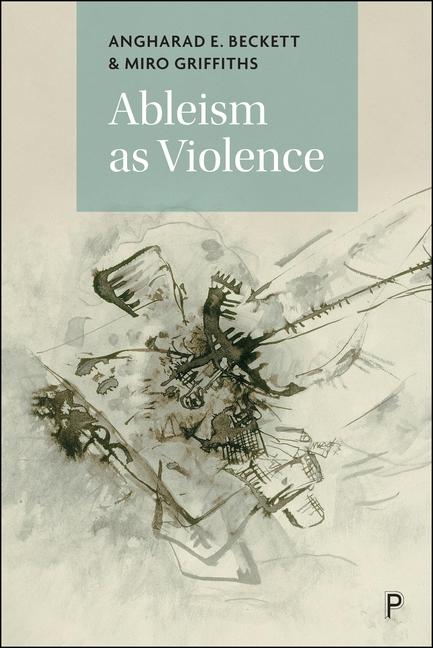 Книга Ableism as a Violence Miro Griffiths
