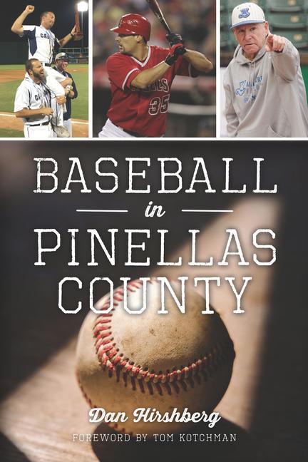 Kniha Baseball in Pinellas County Hirshberg