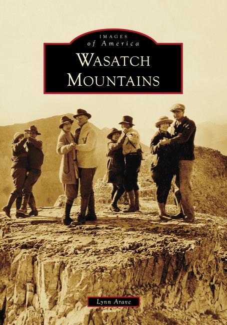 Kniha Wasatch Mountains Arave