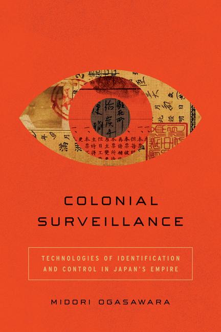 Kniha Colonial Surveillance Midori Ogasawara