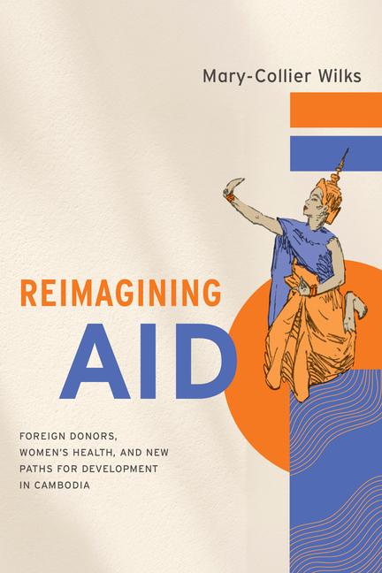 Kniha Reimagining Aid Mary-Collier Wilks