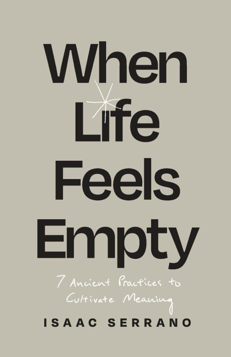 Kniha When Life Feels Empty Isaac Serrano