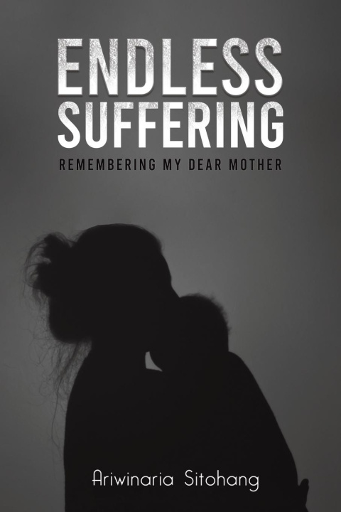 Kniha Endless Suffering Ariwinaria Sitohang