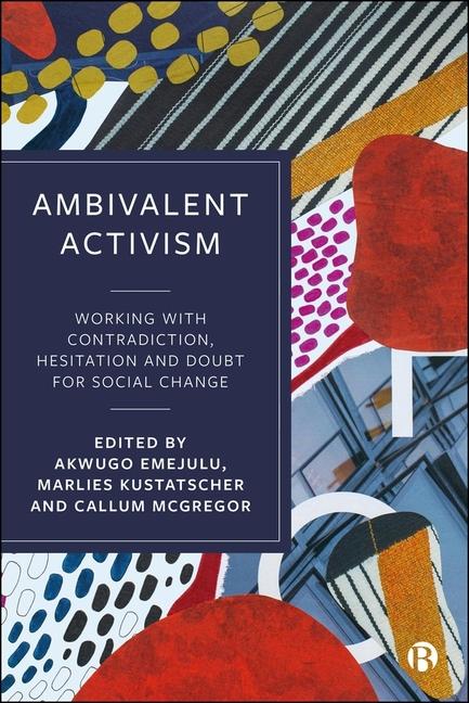 Kniha Ambivalent Activism Marlies Kustatscher