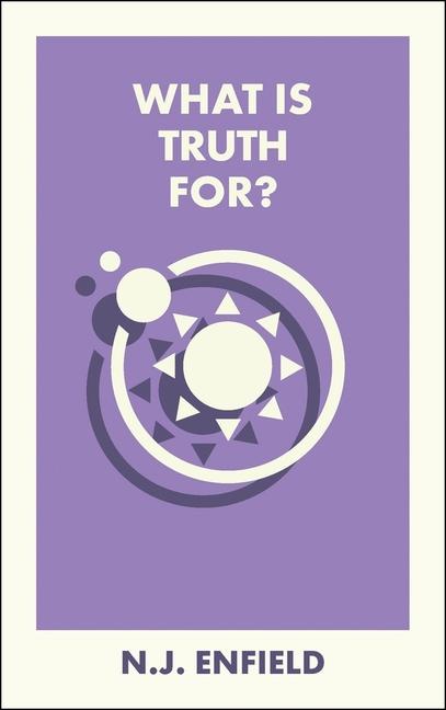 Kniha What Is Truth For? ENFIELD NJ